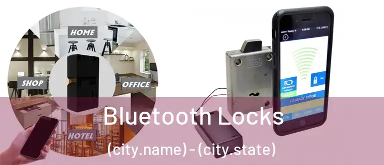 Bluetooth Locks (city.name) - (city.state)