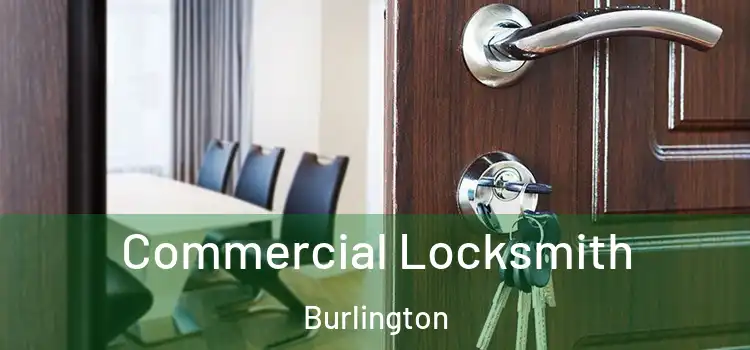 Commercial Locksmith Burlington