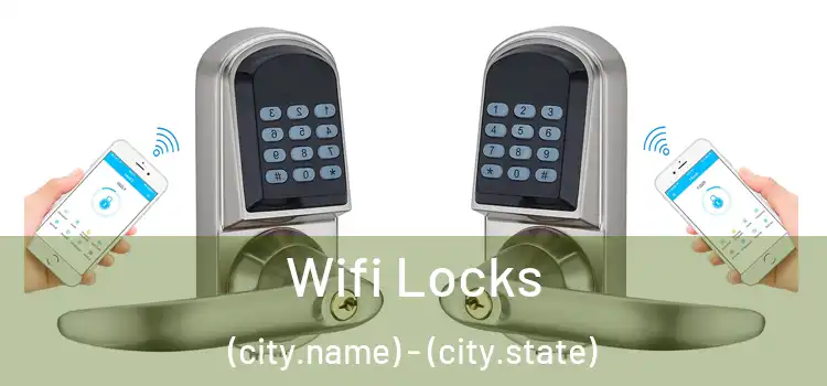 Wifi Locks (city.name) - (city.state)